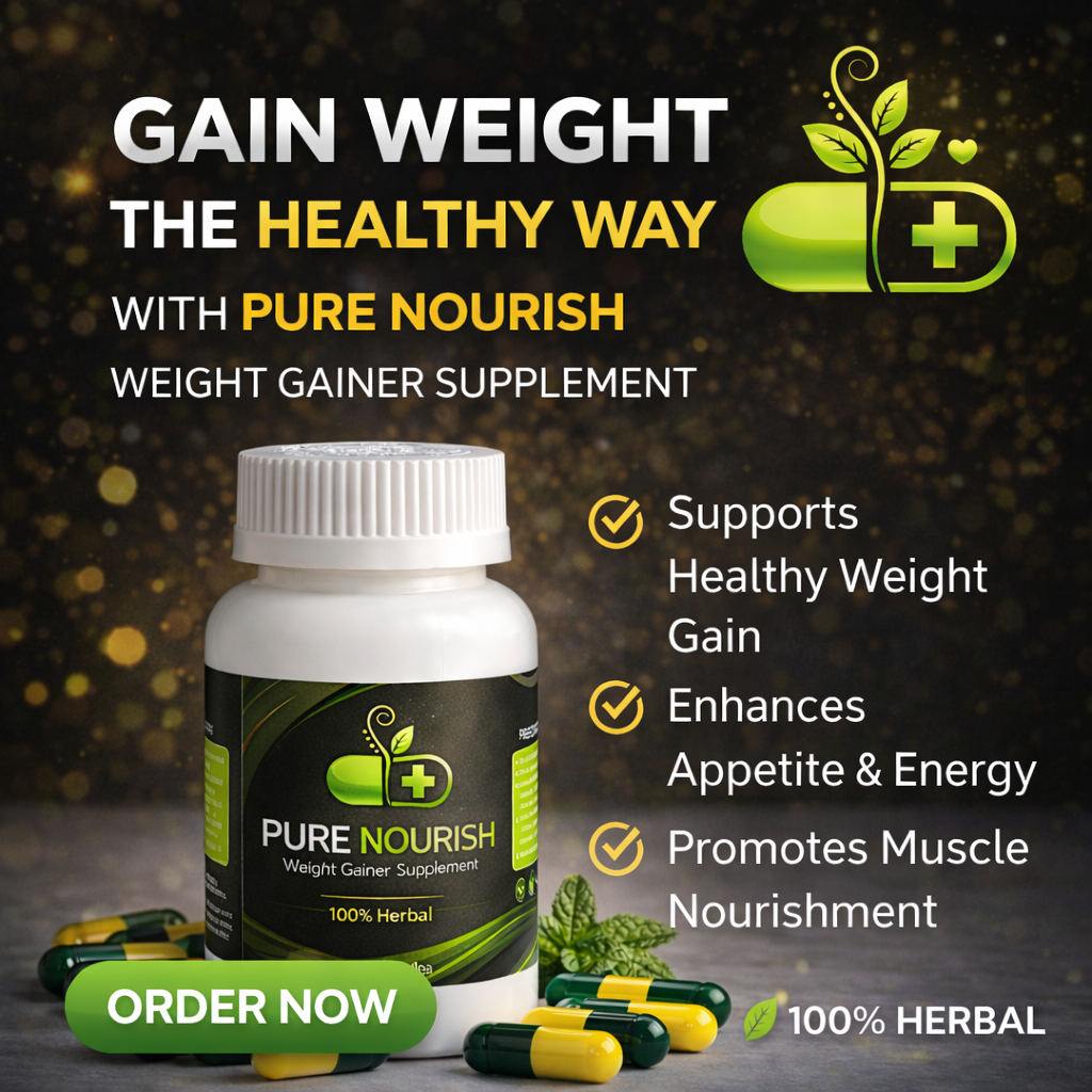 Pure Nourish - Premium Herbal Weight Gainer